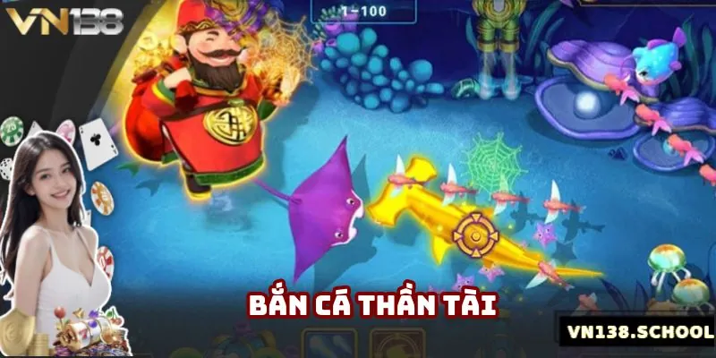 Bắn cá Thần Tài rất được khách hàng yêu thích