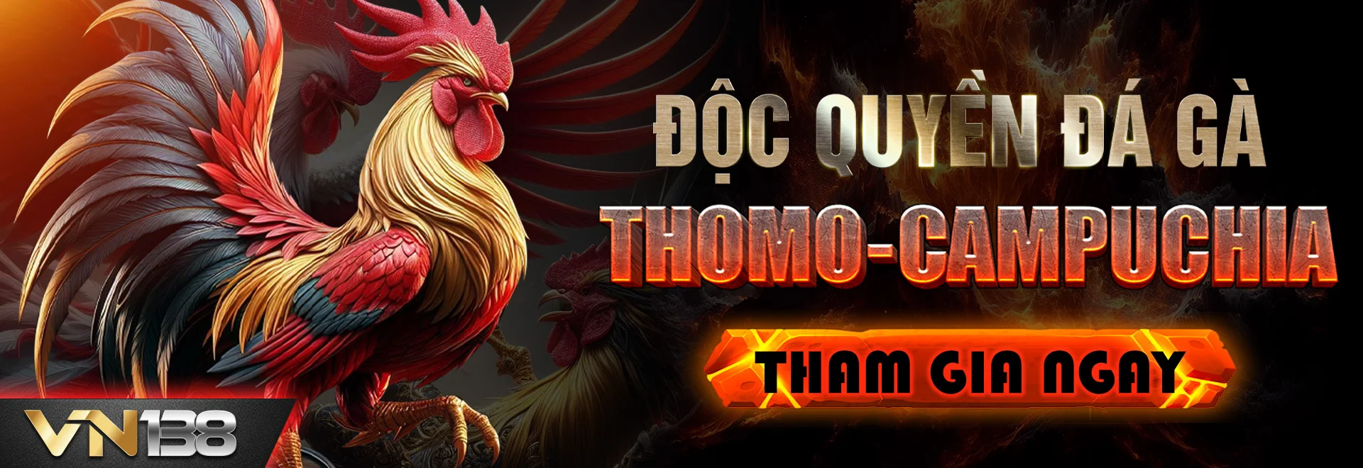 Độc quyền đá gà Thomo Campuchia tại VN138