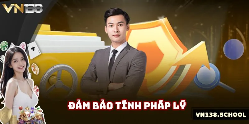 Đơn vị đảm bảo tính hợp pháp trong quá trình hoạt động