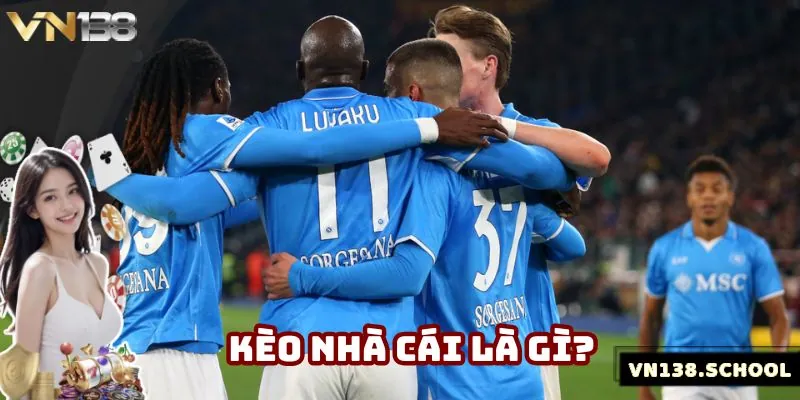 Kèo nhà cái | Tổng hợp những dạng cược hấp dẫn nhất 2025