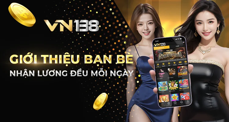 Nhận thưởng ngay khi giới thiệu bạn bè