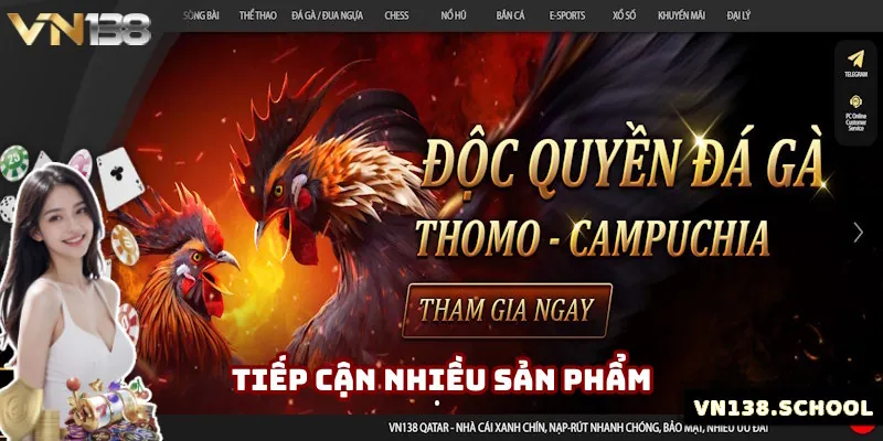 Sở hữu cơ hội tiếp cận nhiều sản phẩm