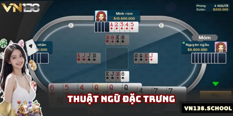 Thuật ngữ đặc trưng xuất hiện trong game bài