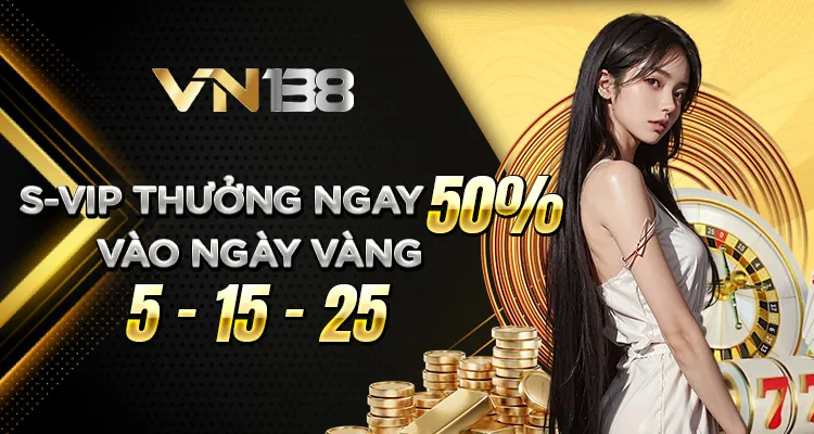Thưởng nạp 50% vào ngày 5-15-25